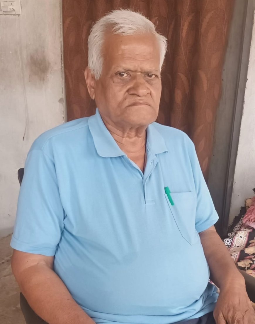 वरिष्ठ पत्रकार गोपाल दास बंसल ने पत्रकार श्रद्धा निधि और पत्नी के इलाज के लिए लगाई मुख्यमंत्री से गुहार* *75 वर्षीय पत्रकार की अपील— "जीवन की अंतिम बेला में सहयोग की उम्मीद"*
